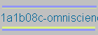 1a1b08c-omniscience