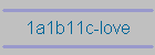 1a1b11c-love