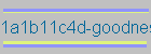1a1b11c4d-goodness