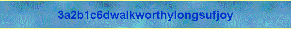 3a2b1c6dwalkworthylongsufjoy