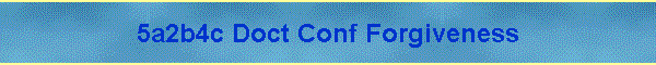 5a2b4c Doct Conf Forgiveness